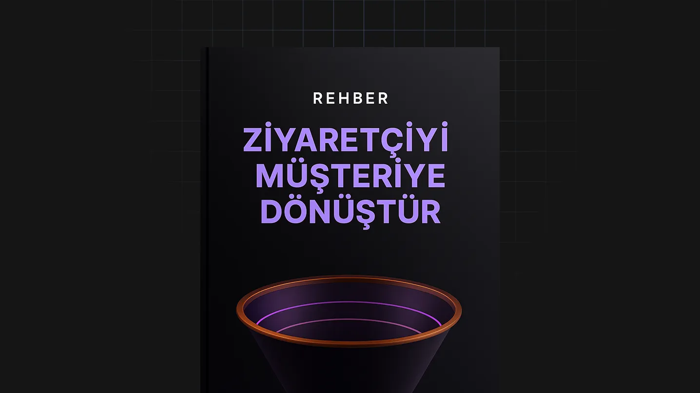 Ziyaretçiyi Müşteriye Dönüştür